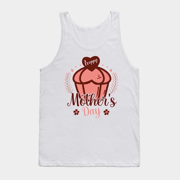 Happy Mothers Day Tank Top by Mako Design 